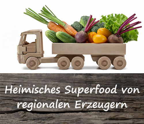 Heimisches Superfood von regionalen Erzeugern