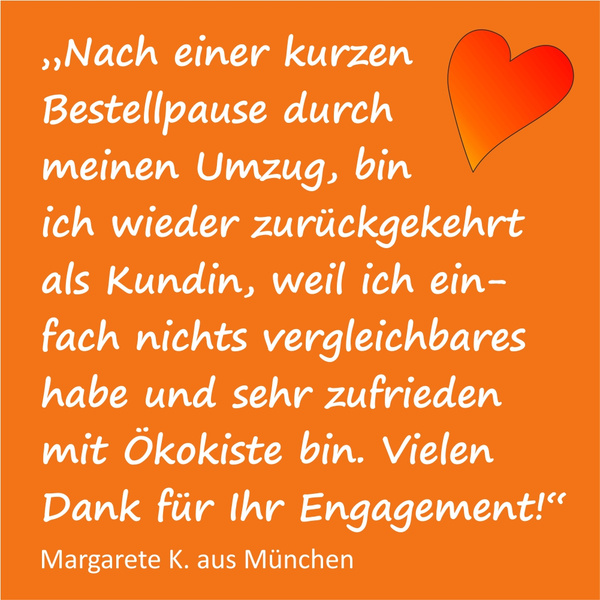 KI generiert: Text auf einem orangefarbenen Hintergrund mit Herz. Text: „Nach einer kurzen Bestellpause..."; Margarete K. aus München.