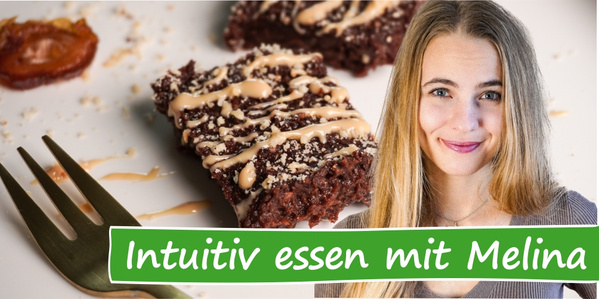 Intuitiv essen mit Melina