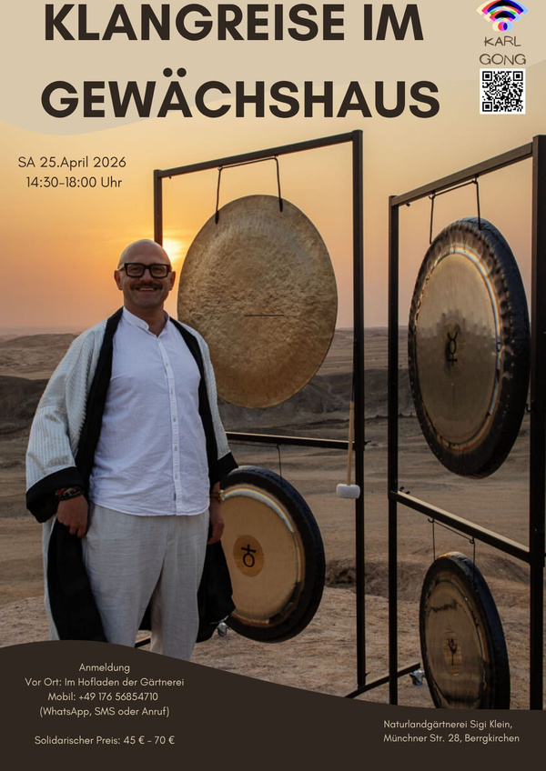 KI generiert: Ein Mann steht vor Gongs in der Wüste. Text: "Klangreise im Gewächshaus, SA 25. April 2026, 14:30–18:00 Uhr".